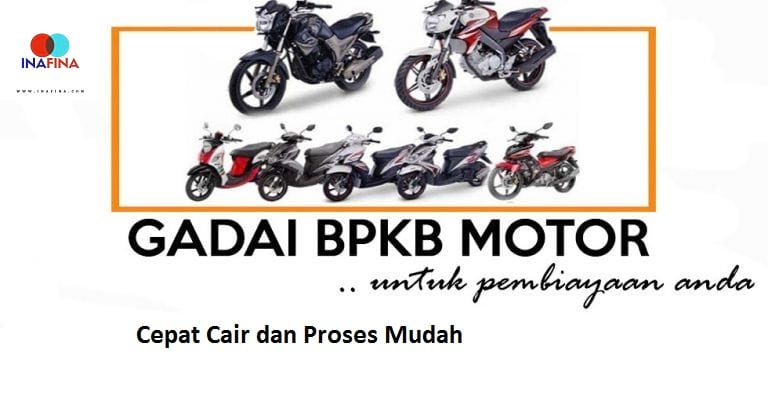 Gadai BPKB Motor & Mobil - 1 Jam Cair dan Proses Mudah ...
