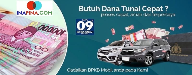 Pinjaman Jaminan BPKB Mobil (Bunga 0.9% & Provisi 0%)