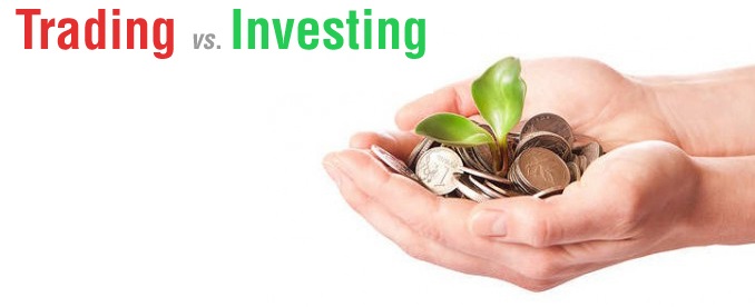 Trading vs Investasi, Lebih Pilih yang Mana? – Inafina.com