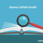 Istilah Dalam Kredit Perbankan yang Penting Bagi Anda