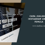 Cara Jualan di Instagram untuk Pemula