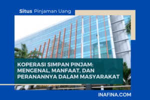 Koperasi Simpan Pinjam: Mengenal, Manfaat, dan Peranannya