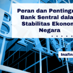 Peran dan Pentingnya Bank Sentral dalam Stabilitas Ekonomi